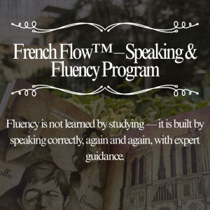 French Flow™ – Speaking & Fluency Program